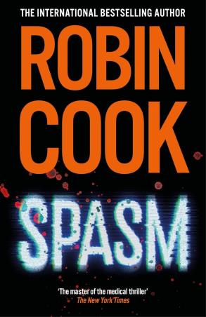 Book cover number 1 for Spasm written by Robin Cook published by Pan Macmillan