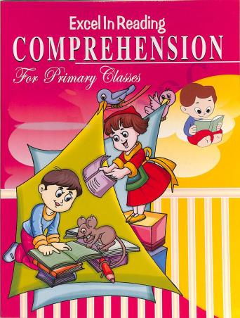 Book cover number 1 for Excel In Reading Comprehension For Primary Classes written by Lalit Berry published by The Book Paradise