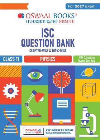 Book cover number 1 for Oswaal ISC Question Bank Physics Class 11 (For 2027 Exam) written by NA published by Oswaal Books