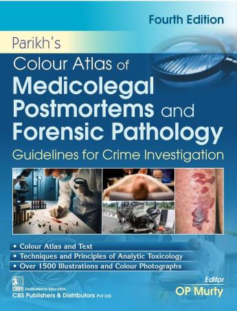 Book cover number 1 for Parikh’s Colour Atlas of Medicolegal Postmortems and Forensic Pathology written by O. P. Murty published by CBS Publishers & Distributors Pvt. Ltd.