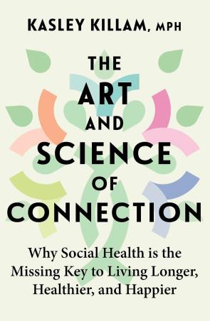 Book cover number 1 for The Art And Science Of Connection written by Kasley Killam published by Piatkus