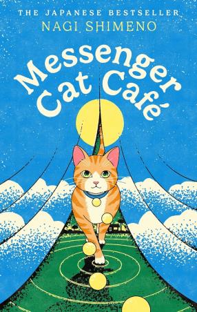 Book cover number 1 for Messenger Cat Café written by Nagi Shimeno published by Harvill Secker