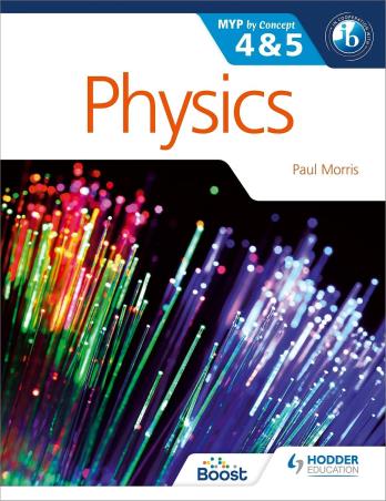 Book cover number 1 for Physics MYP By Concept 4 & 5 written by Paul Morris published by Hodder Education