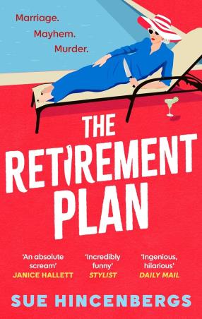 Book cover number 1 for The Retirement Plan written by Sue Hincenbergs published by Sphere