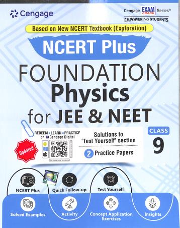 Book cover number 1 for NCERT Plus Foundation Physics For JEE & NEET : Class 9 written by NA published by Cengage Learning India Private Limited