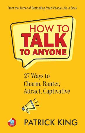 Book cover number 1 for How To Talk To Anyone written by Patrick King published by Wisdom Tree