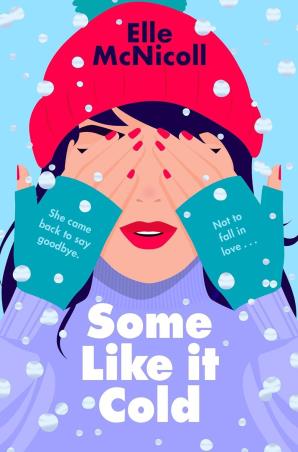 Book cover number 1 for Some Like It Cold written by Elle McNicoll published by First Ink