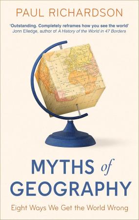 Book cover number 1 for Myths Of Geography written by Paul Richardson published by Little, Brown Book