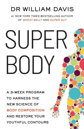 Book cover number 1 for Super Body written by William Davis published by Yellow Kite