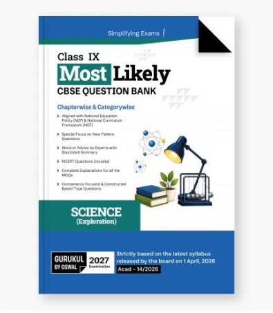 Book cover number 1 for Most Likely CBSE Question Bank Science (Exploration) Class 9 (2027 Examination) written by NA published by Oswal Publishers