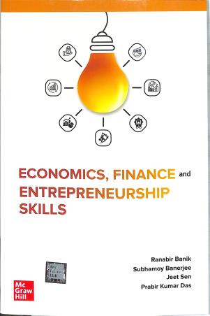 Book cover number 1 for Economics, Finance And Entrepreneusrhip Skills written by Prabir Kumar Das, Ranabir Banik, Subhamoy Banerjee, Jeet Sen published by McGraw Hill Education Private Limited