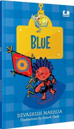 Book cover number 1 for Blue written by Devashish Makhija published by Duckbill