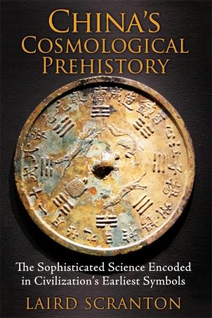 Book cover number 1 for China’S Cosmological Prehistory written by Laird Scranton published by Inner Traditions