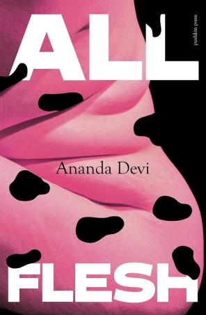 Book cover number 1 for All Flesh written by Ananda Devi published by Pushkin Press