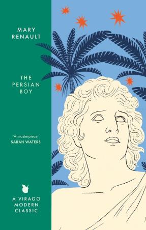 Book cover number 1 for The Persian Boy written by Mary Renault published by Virago