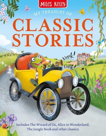 Book cover number 1 for My Treasury Of Classic Stories written by Miles Kelly published by Miles Kelly Publishing