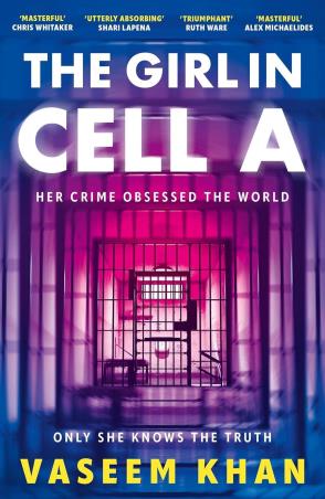 Book cover number 1 for The Girl In Cell A written by Vaseem Khan published by Wren & Rook