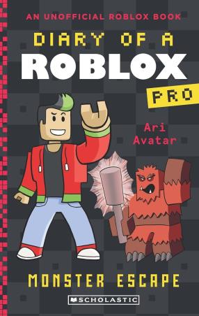 Book cover number 1 for Diary Of A Roblox Pro 1 - Monster Escape written by Ari Avatar published by Scholastic