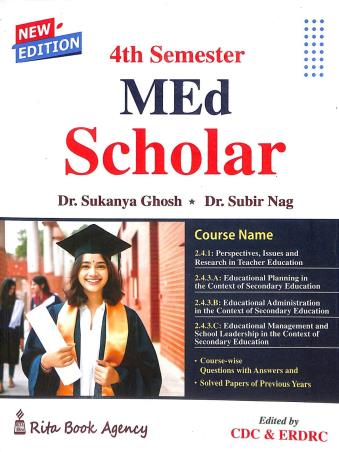 Book cover number 1 for MEd Scholar (4th Semester) written by Sukanya Ghosh published by Rita Book Agency