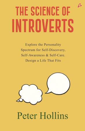 Book cover number 1 for The Science Of Introverts written by Peter Hollins published by Amaryllis