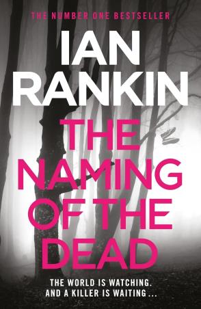 Book cover number 1 for The Naming Of The Dead written by Ian Rankin published by Orion