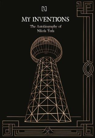 Book cover number 1 for My Inventions written by Nikola Tesla published by Hachette