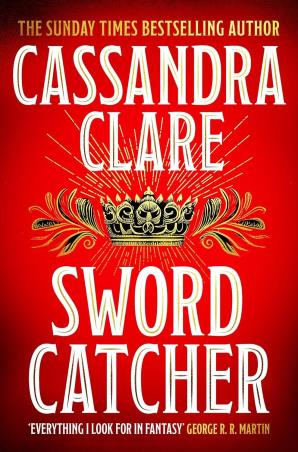 Book cover number 1 for Sword Catcher written by Cassandra Clare published by Tor
