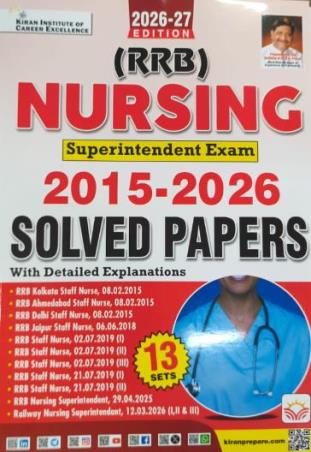 Book cover number 1 for (RRB) Nursing Superintendent Exam (2015-2026) Solved Papers (2026-27 Edition) written by NA published by Kiran Institute Of Career Excellence Pvt. Ltd.