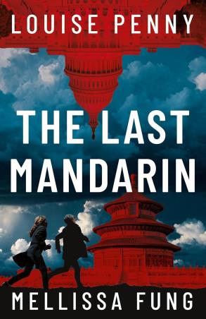 Book cover number 1 for The Last Mandarin written by Louise Penny, Mellissa Fung published by Hodder & Stoughton Ltd.