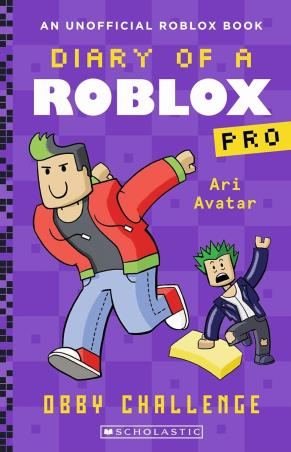 Book cover number 1 for Diary Of A Roblox Pro 3 - Obby Challenge written by Ari Avatar published by Scholastic