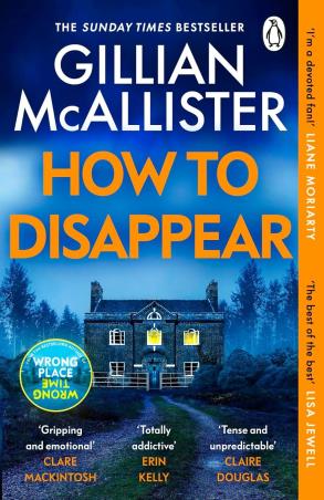 Book cover number 1 for How to Disappear written by Gillian McAllister published by Penguin Books