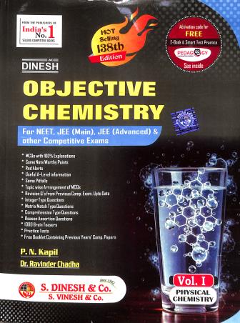 Book cover number 1 for Dinesh Objective Chemistry Volume 1, 2 & 3 (138th Edition) 2026 written by P. N. Kapil, Ravinder Chadha published by S. Dinesh & Co.