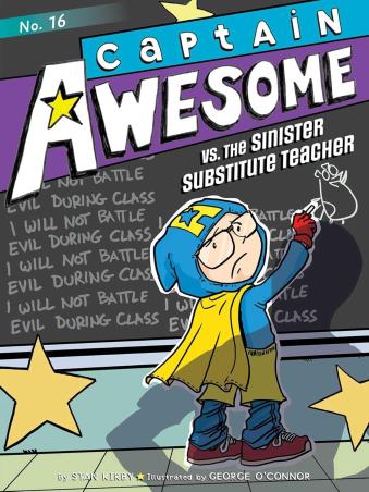 Book cover number 1 for Captain Awesome Vs. The Sinister Substitute Teacher written by Stan Kirby, George O'Connor published by Little Simon