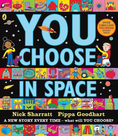 Book cover number 1 for You Choose in Space written by Nick Sharratt, Pippa Goodhart published by Puffin