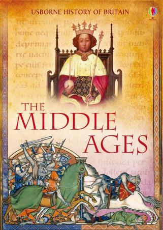 Book cover number 1 for The Middle Ages written by Abigail Wheatley published by Usborne