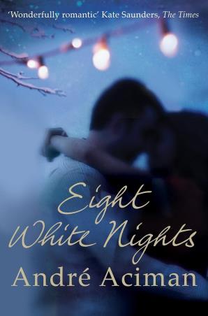 Book cover number 1 for Eight White Nights written by Andre Aciman published by Atlantic Books