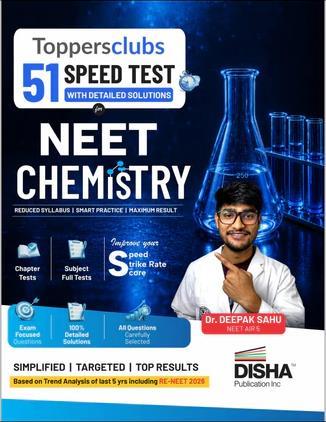 Book cover number 1 for ToppersClub 51 Speed Tests with detailed Solutions for NEET Chemistry written by NA published by Disha Publication