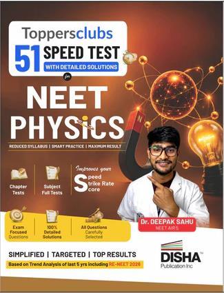 Book cover number 1 for ToppersClub 51 Speed Tests with detailed Solutions for NEET Physics written by NA published by Disha Publication