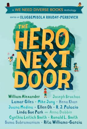 Book cover number 1 for The Hero Next Door written by Olugbemisola Rhuday Perkovich published by Yearling