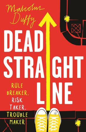 Book cover number 1 for Dead Straight Line written by Malcolm Duffy published by Feiwel And Friends