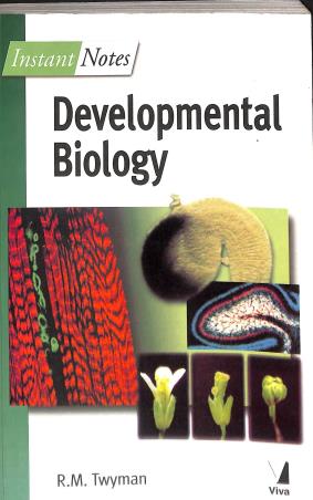 Book cover number 1 for Developmental Biology written by R. M. Twyman published by Viva Books Private Limited
