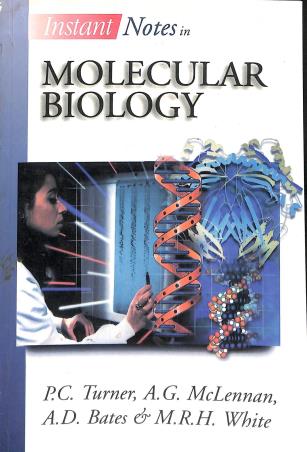 Book cover number 1 for Molecular Biology written by P.C. Turner, A.G. McLennan published by Viva Books Private Limited