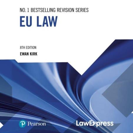 Book cover number 1 for Law Express : EU Law written by Ewan Kirk published by Pearson Education