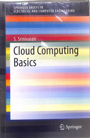 Book cover number 1 for Cloud Computing Basics written by S. Srinivasan published by Springer