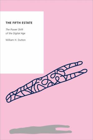 Book cover number 1 for The Fifth Estate written by William H. Dutton published by Oxford University Press