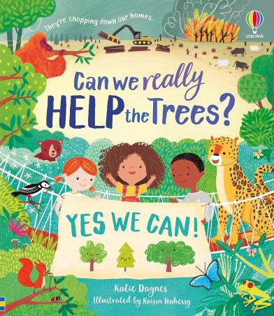 Book cover number 1 for Can We Really Help The Trees? written by Katie Daynes published by Usborne