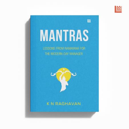 Book cover number 1 for Mantras : Lessons From Ramayana for the Modern-Day Manager written by K. N. Raghavan published by Leadstart
