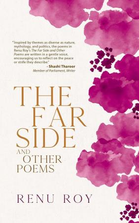 Book cover number 1 for The Far Side and Other Poems written by Renu Roy published by Readomania