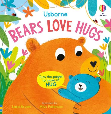 Book cover number 1 for Bears Love Hugs written by Lara Bryan published by Usborne