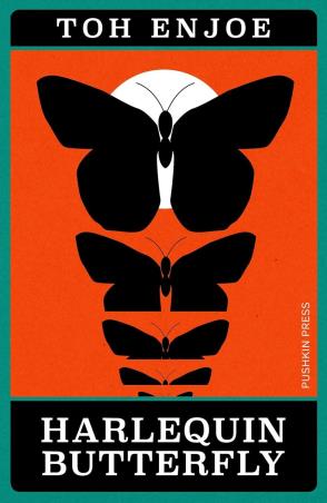 Book cover number 1 for Harlequin Butterfly written by Toh EnJoe published by Pushkin Press